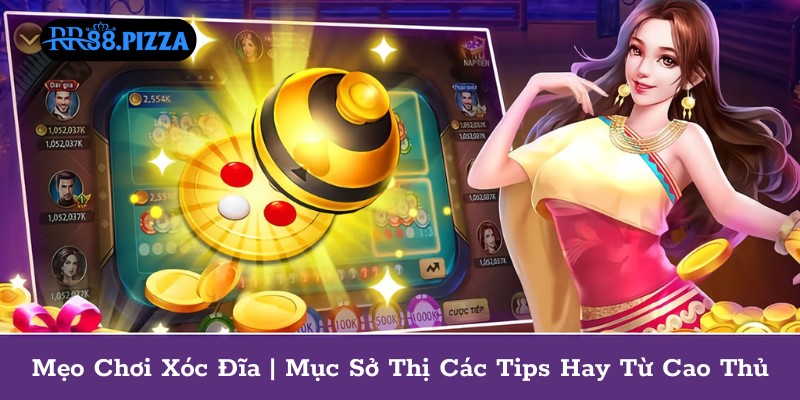 mẹo chơi xóc đĩa